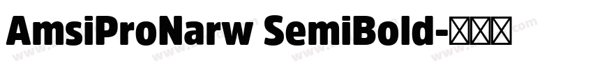 AmsiProNarw SemiBold字体转换